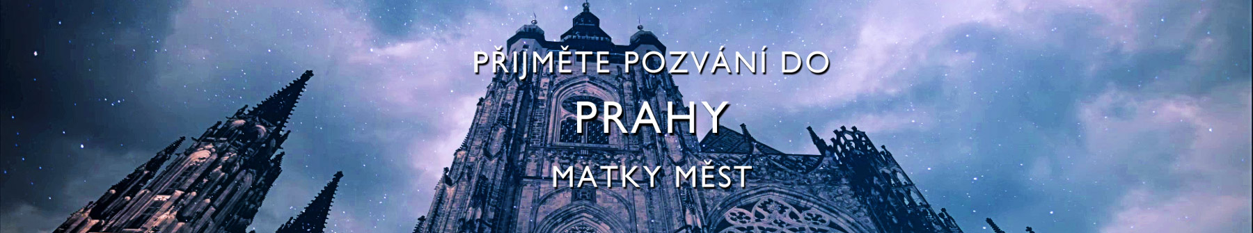 Přijměte pozvání do Prahy — matky měst
